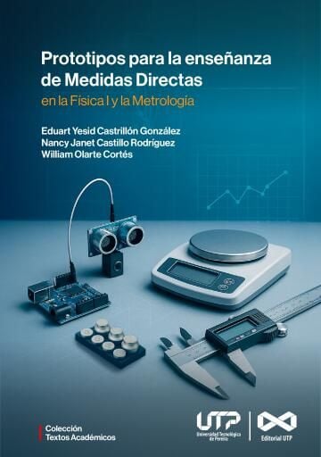 Prototipos para la enseñanza de medidas directas en la física 1 y la metrología.
