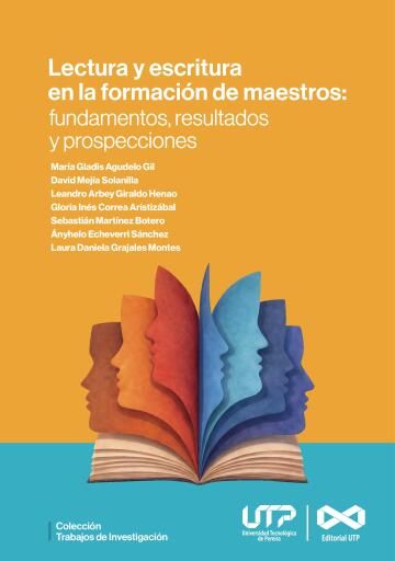 Lectura y escritura en la formación de maestros: fundamentos, resultados y prospecciones.