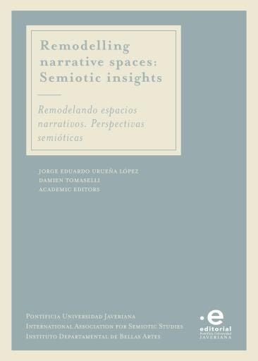 Remodelling narrative spaces. Semiotic insights