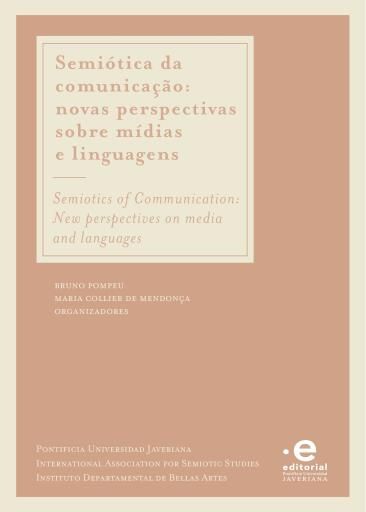 Semiótica da comunicação. Novas perspectivas sobre mídias e linguagens