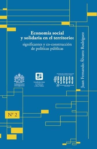 Economía social y solidaria en el territorio. Significantes y co-construcción de políticas públicas