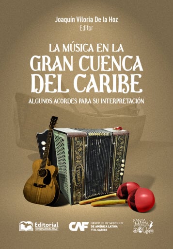 La música en la Gran Cuenca del Caribe. Algunos acordes para su interpretación