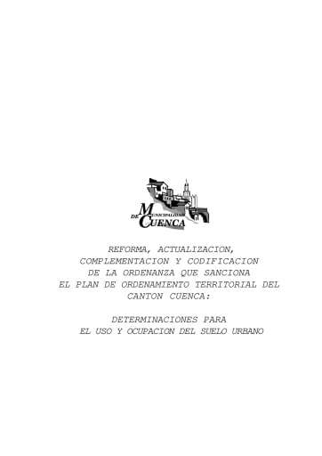 Reforma, actualización, complementación y codificación de la ordenanza que sanciona el Plan de Ordenamiento Territorial del cantón Cuenca