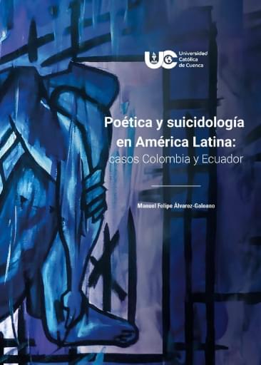 Poética y suicidología en América Latina casos Colombia y Ecuador