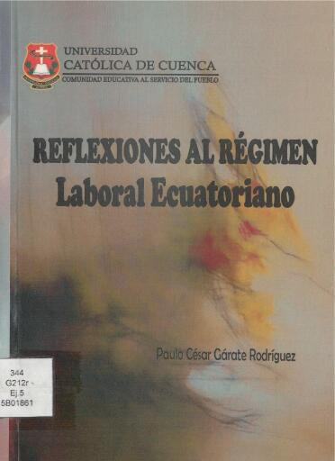 Reflexiones al régimen laboral ecuatoriano