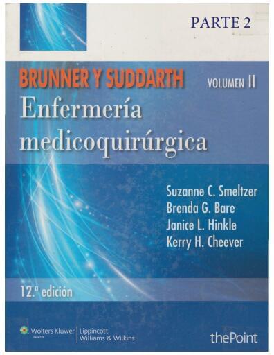 Brunner & Suddarth. Enfermería medicoquirúrgica. Volumen II - parte 2
