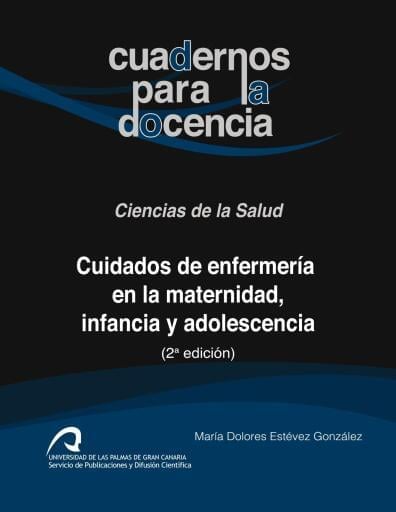 Cuidados de enfermería en la maternidad infancia y adolescencia