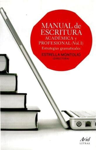 Manual de escritura académica y profesional I. Estrategias gramaticales