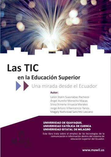 Las TIC en la Educación Superior: Una mirada desde el Ecuador