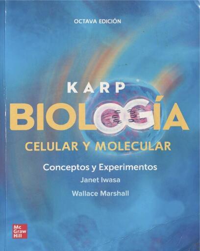 Karp Biología celular y molecular