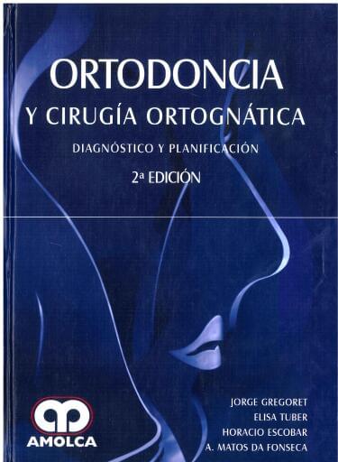 Ortodoncia y cirugía ortognática