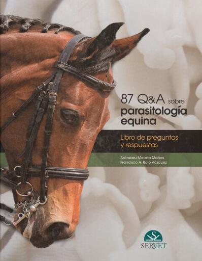 87 Q&A sobre parasitología equina: preguntas y respuestas