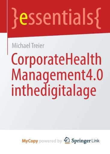 Corporate Health Management 4.0 in the Digital Age
