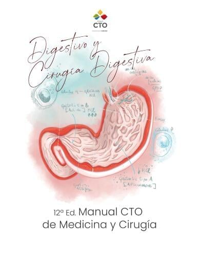 Digestivo y Cirugía general: Manual CTO de Medicina y Cirugía