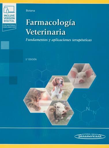 Farmacología veterinaria: fundamentos y aplicaciones terapéuticas