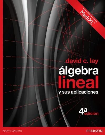 Álgebra lineal: y sus aplicaciones