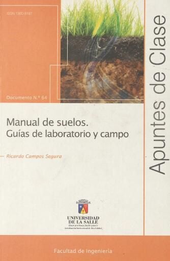 Manual de suelos: guías de laboratorio y campo
