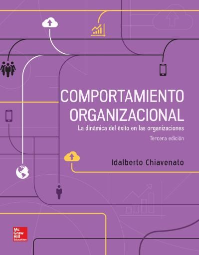 Comportamiento organizacional: la dinamica del exito en las organizaciones.