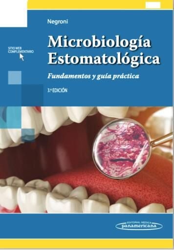 Microbiología estomatológica: Fundamentos y guía práctica