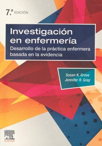 Investigación en enfermería: desarrollo de la práctica enfermera basada en la evidencia