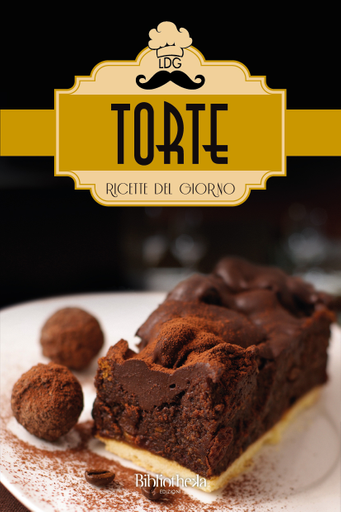 Ricette del giorno: Torte