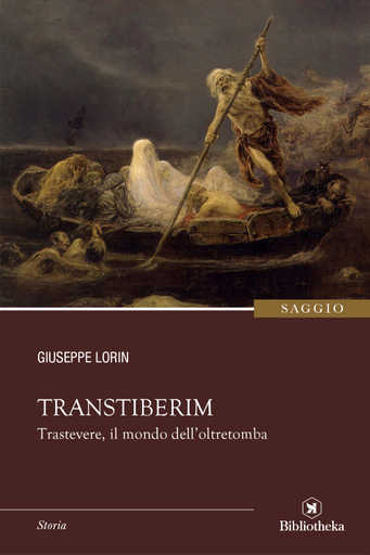 Transtiberim - Trastevere, il mondo dell'oltretomba
