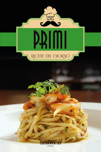 Ricette del giorno: Primi