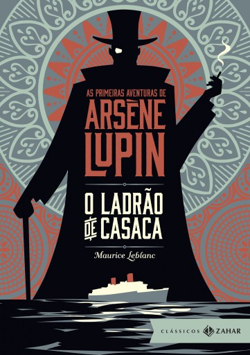 Portada del libro «O ladrão de casaca: edição bolso de luxo», de Maurice Leblanc