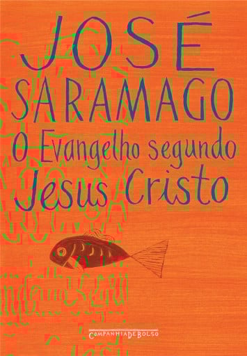 O evangelho segundo Jesus Cristo