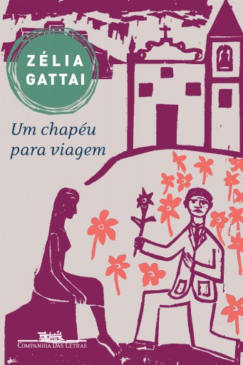 Portada del libro «Um chapéu para viagem», de Zélia Gattai