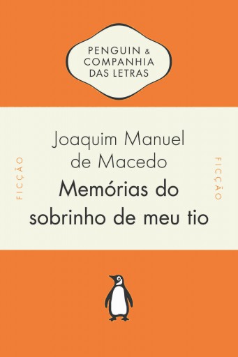 Memórias do sobrinho de meu tio