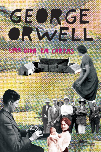 Portada del libro «Uma vida em cartas», de George Orwell