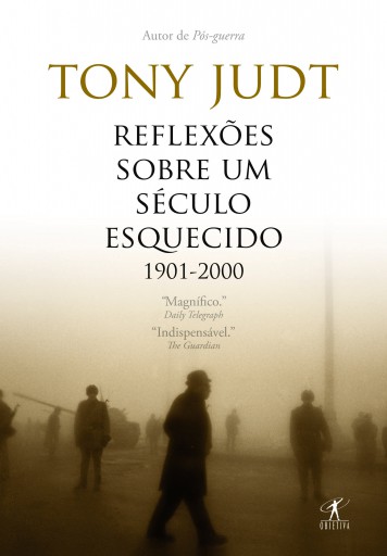Reflexões sobre um século esquecido