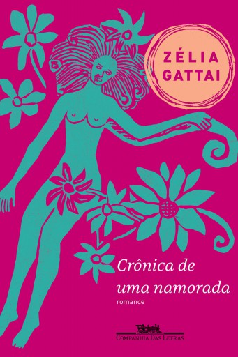 Portada del libro «Crônica de uma namorada», de Zélia Gattai