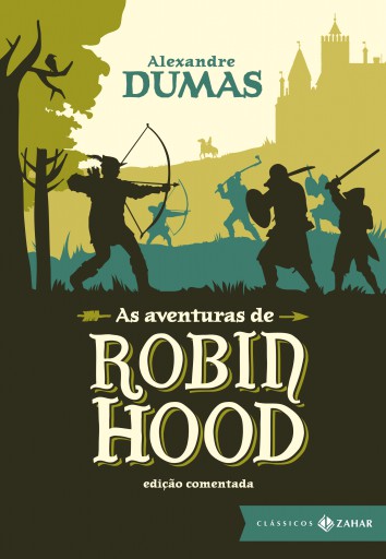 Portada del libro «As aventuras de Robin Hood: edição comentada», de Alexandre Dumas