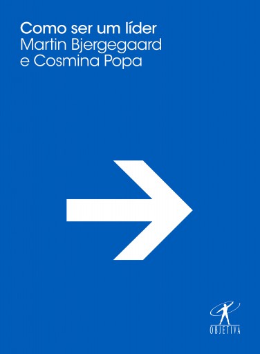 Portada del libro «Como ser um líder», de Martin Bjergegaard, Cosmina Popa