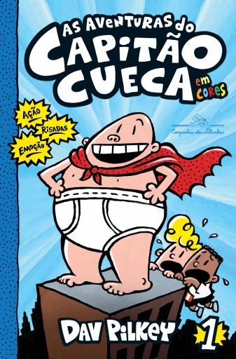As aventuras do Capitão Cueca – Vol. 1