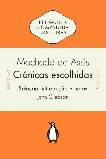 Portada del libro «Crônicas escolhidas», de Machado de Assis