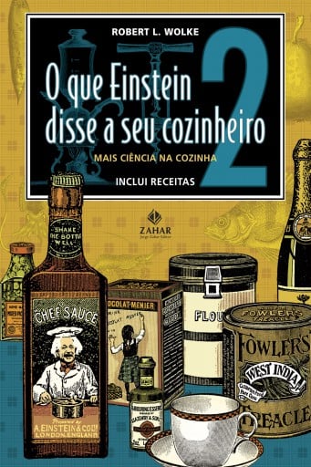 Portada del libro «O que Einstein disse a seu cozinheiro», de Robert L. Wolke