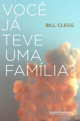 Você já teve uma família?