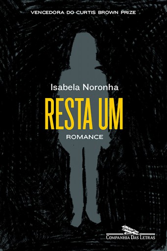 Portada del libro «Resta um», de Isabela Noronha