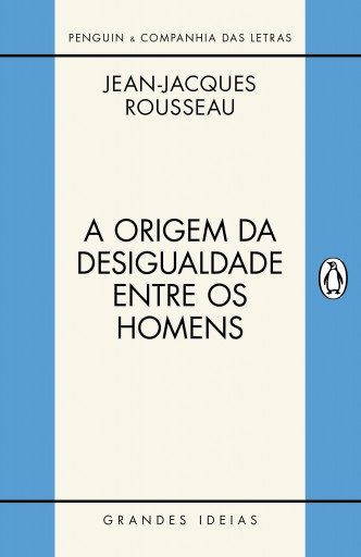 A origem da desigualdade entre os homens