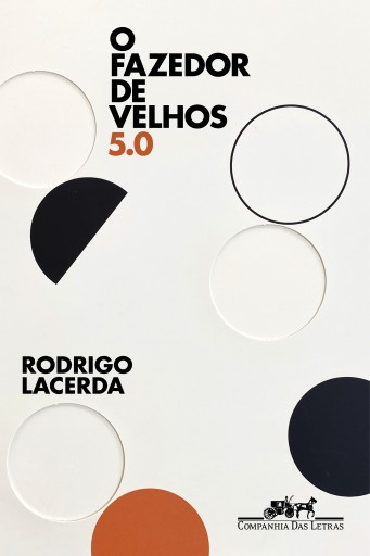 Portada del libro «O fazedor de velhos 5.0», de Rodrigo Lacerda