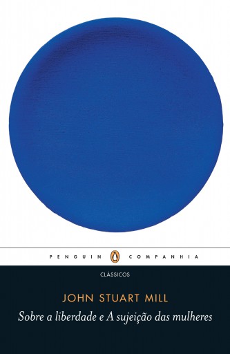 Portada del libro «Sobre a liberdade e A sujeição das mulheres», de Stuart Mill