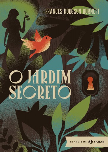 Portada del libro «O jardim secreto: edição bolso de luxo», de Frances Hodgson Burnett