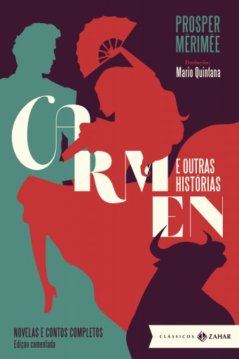 Carmen e outras histórias: edição comentada
