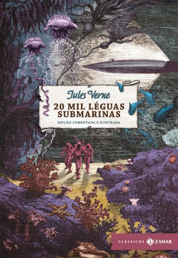 Portada del libro «20 mil léguas submarinas: edição comentada e ilustrada», de Jules Verne