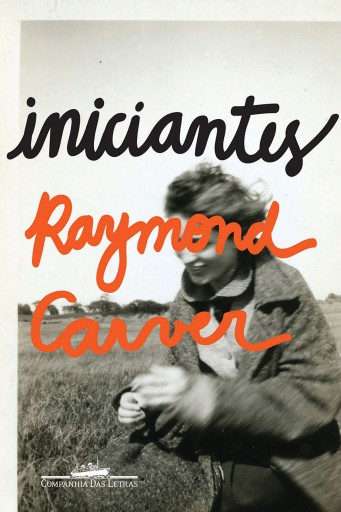 Portada del libro «Iniciantes», de Raymond Carver
