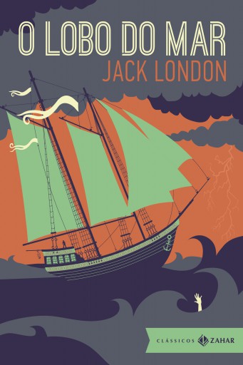 Portada del libro «O Lobo do Mar: edição bolso de luxo», de Jack London