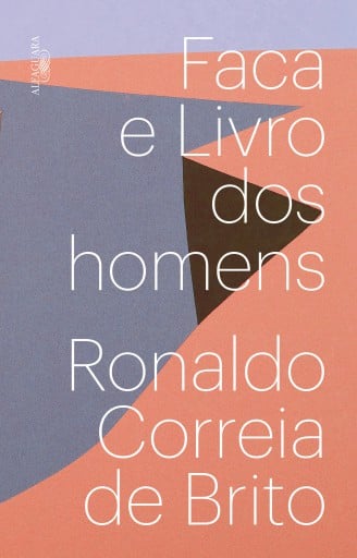 Portada del libro «Faca e Livro dos homens», de Ronaldo Correia de Brito